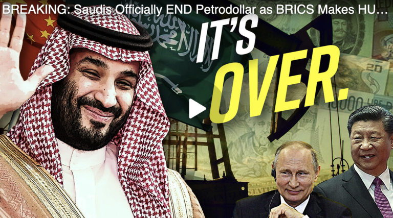 Saudis Officially END Petrodollar as BRICS Makes HUGE Announcement